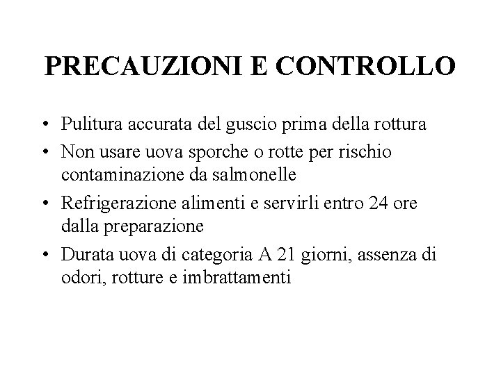 PRECAUZIONI E CONTROLLO • Pulitura accurata del guscio prima della rottura • Non usare