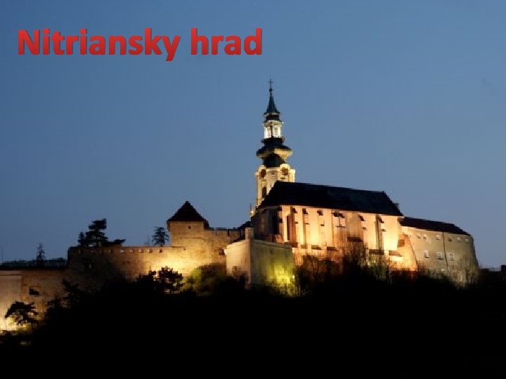 Nitriansky hrad 