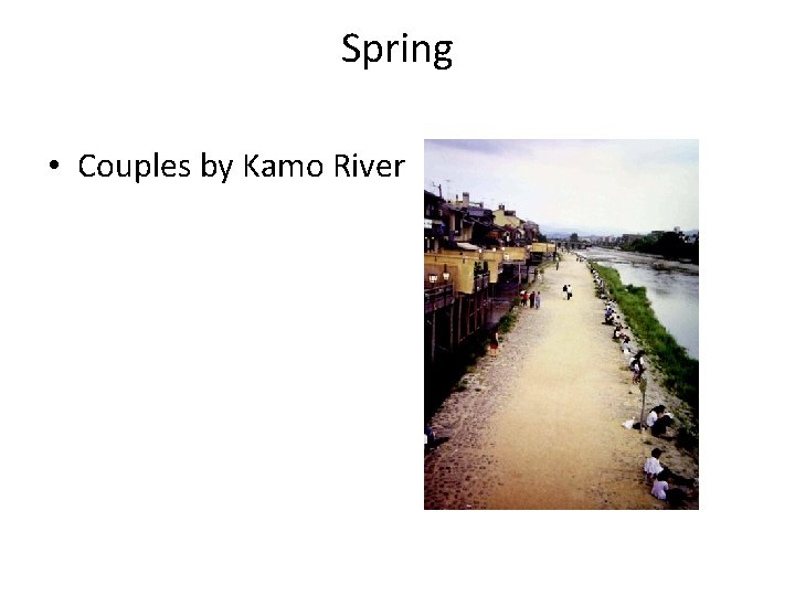 Spring • Couples by Kamo River Spring • Couples by Kamo River