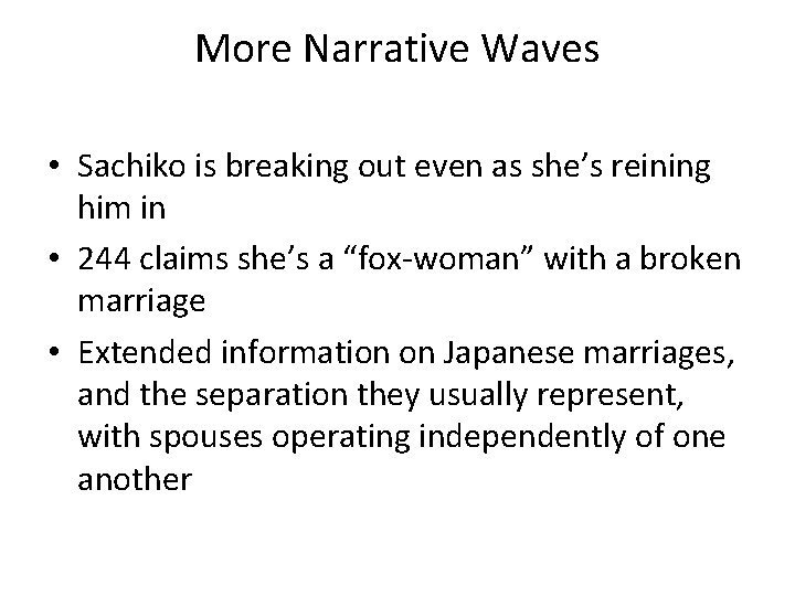 More Narrative Waves • Sachiko is breaking out even as she’s reining him in More Narrative Waves • Sachiko is breaking out even as she’s reining him in