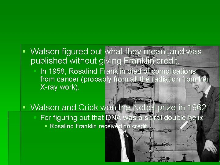 § Watson figured out what they meant and was published without giving Franklin credit.