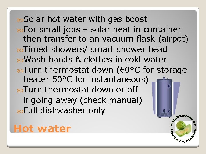  Solar hot water with gas boost For small jobs – solar heat in