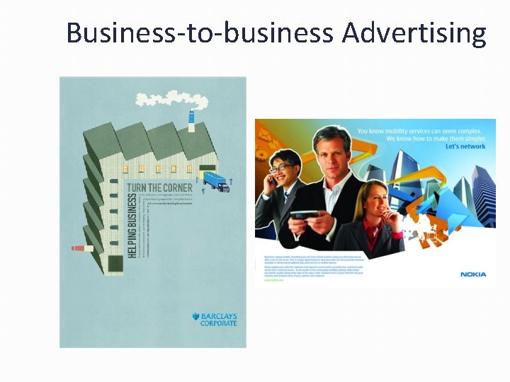 Business-to-business Advertising Business-to-business Advertising