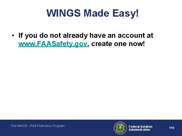 WINGS Made Easy! • If you do not already have an account at www.