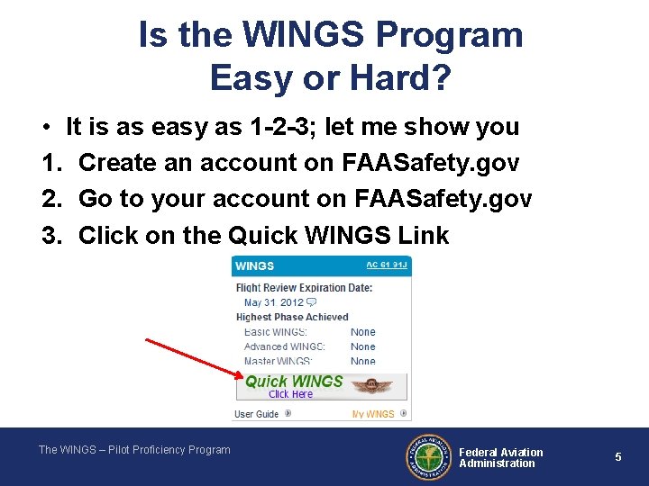 Is the WINGS Program Easy or Hard? • It is as easy as 1