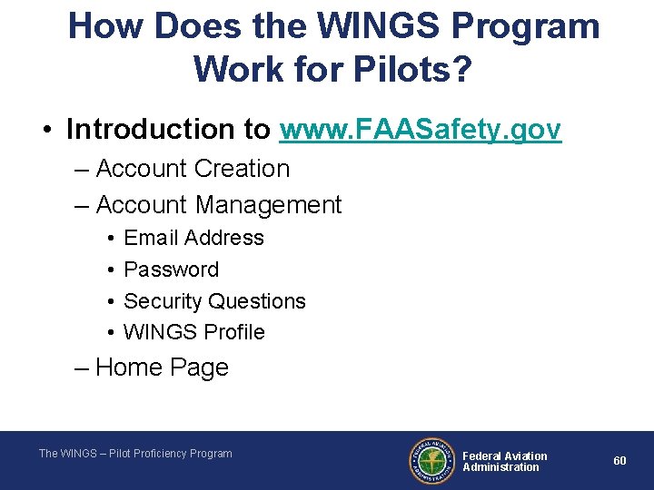 How Does the WINGS Program Work for Pilots? • Introduction to www. FAASafety. gov