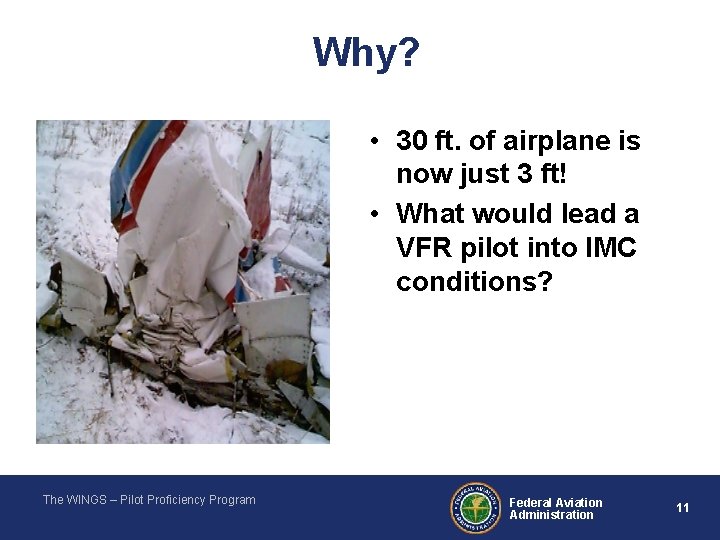 Why? • 30 ft. of airplane is now just 3 ft! • What would