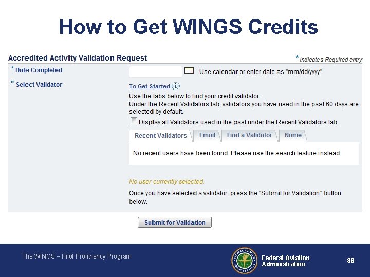 How to Get WINGS Credits The WINGS – Pilot Proficiency Program Federal Aviation Administration