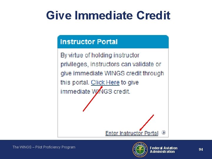 Give Immediate Credit The WINGS – Pilot Proficiency Program Federal Aviation Administration 94 