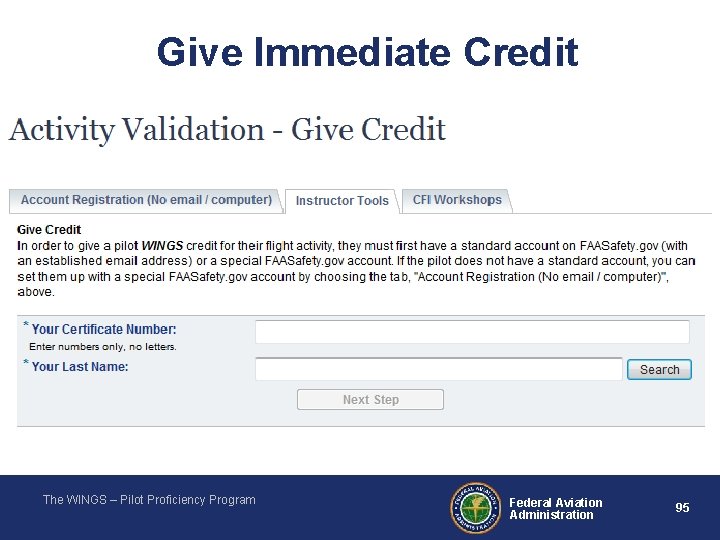 Give Immediate Credit The WINGS – Pilot Proficiency Program Federal Aviation Administration 95 