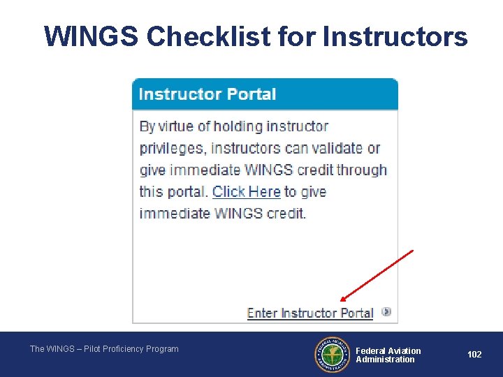 WINGS Checklist for Instructors The WINGS – Pilot Proficiency Program Federal Aviation Administration 102