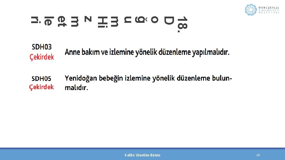 18. D o ğ u m Hi z m et le ri Kalite Yönetim
