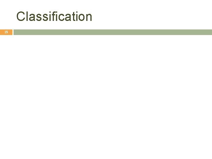 Classification 18 