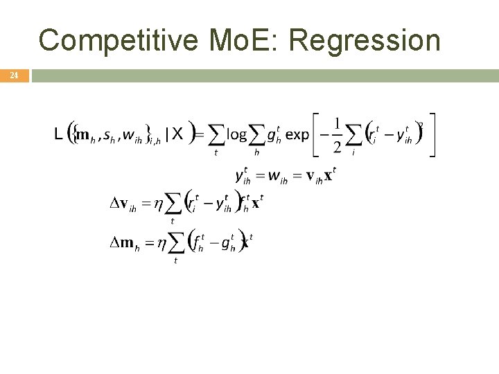 Competitive Mo. E: Regression 24 