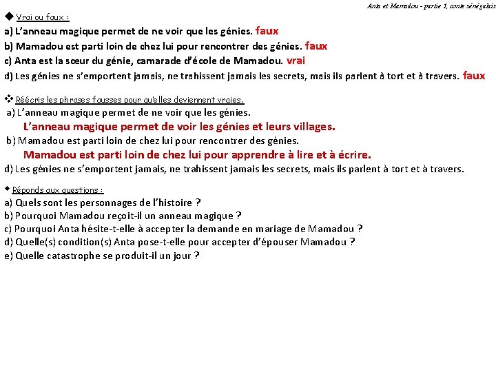 Anta et Mamadou - partie 1, conte sénégalais u Vrai ou faux : a)