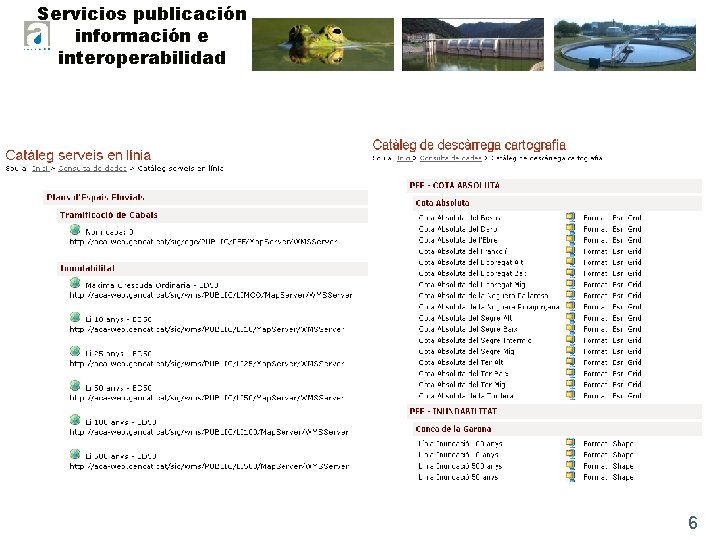 Servicios publicación información e interoperabilidad 6 