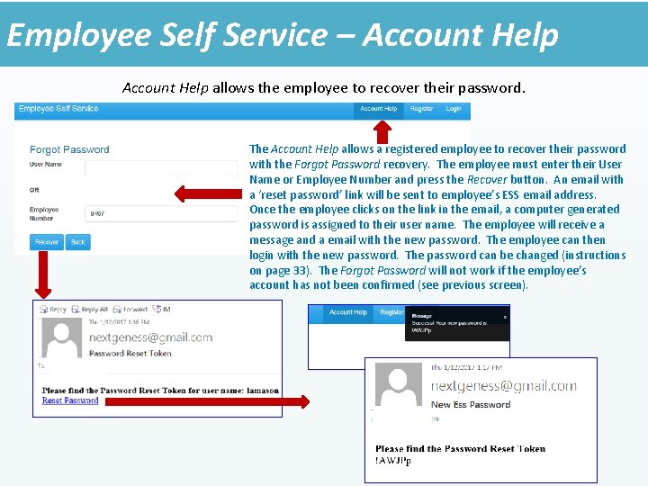 Employee Self Service – Account Help allows the employee to recover their password. The