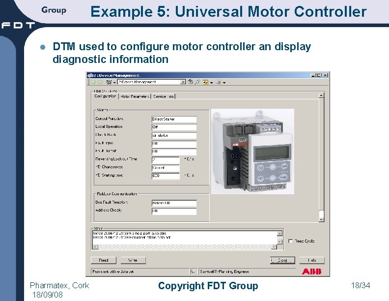 Example 5: Universal Motor Controller l DTM used to configure motor controller an display