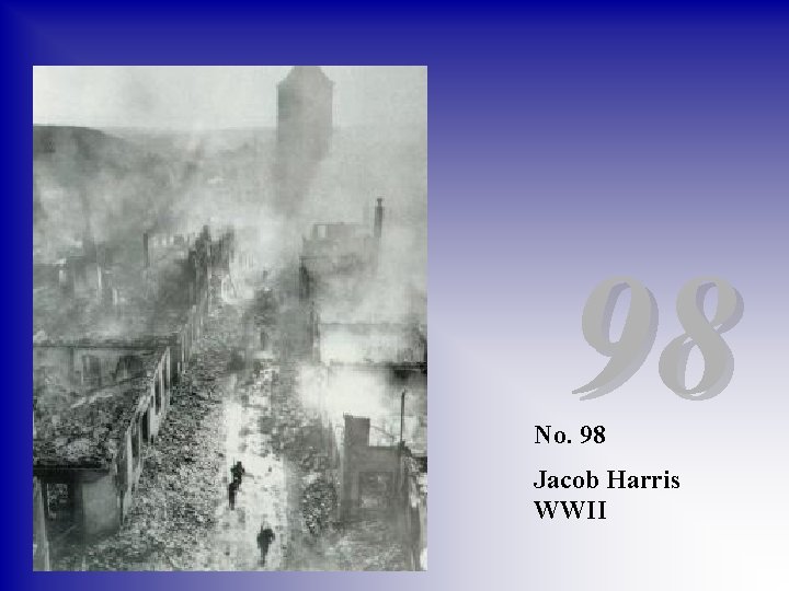 98 No. 98 Jacob Harris WWII 