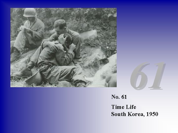 No. 61 61 Time Life South Korea, 1950 
