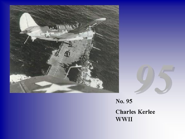 No. 95 95 Charles Kerlee WWII 