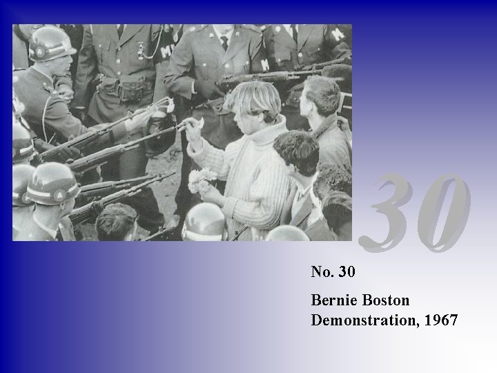 No. 30 30 Bernie Boston Demonstration, 1967 