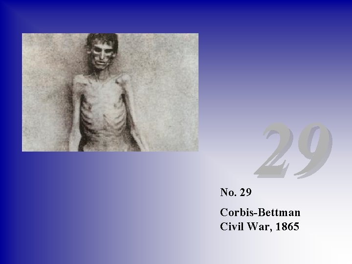 No. 29 29 Corbis-Bettman Civil War, 1865 