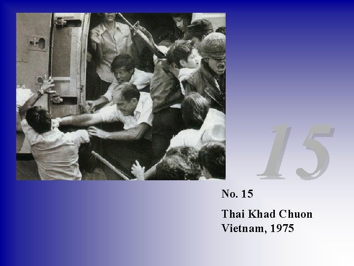 No. 15 15 Thai Khad Chuon Vietnam, 1975 
