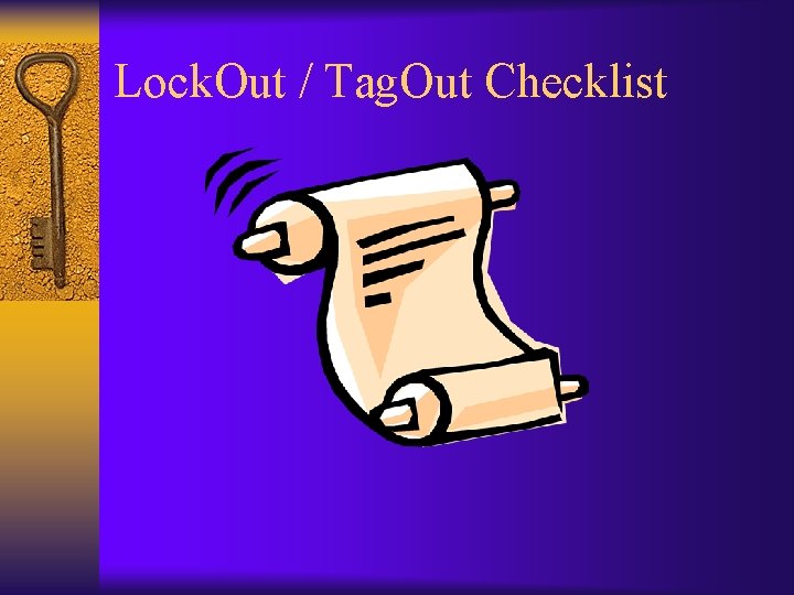 Lock. Out / Tag. Out Checklist 