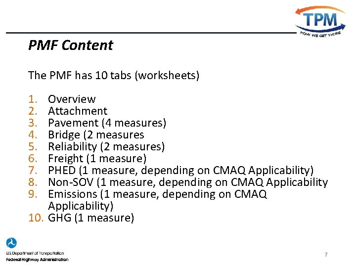 PMF Content The PMF has 10 tabs (worksheets) 1. 2. 3. 4. 5. 6.