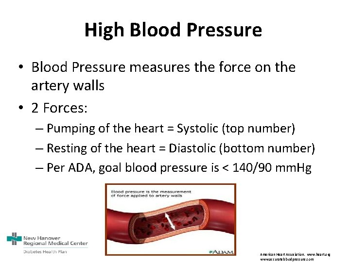 High Blood Pressure • Blood Pressure measures the force on the artery walls •