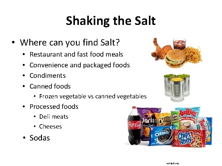 Shaking the Salt • Where can you find Salt? • • Restaurant and fast