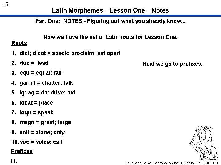 15 Latin Morphemes – Lesson One – Notes Part One: NOTES - Figuring out