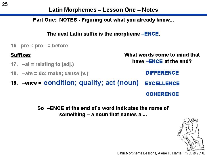 25 Latin Morphemes – Lesson One – Notes Part One: NOTES - Figuring out