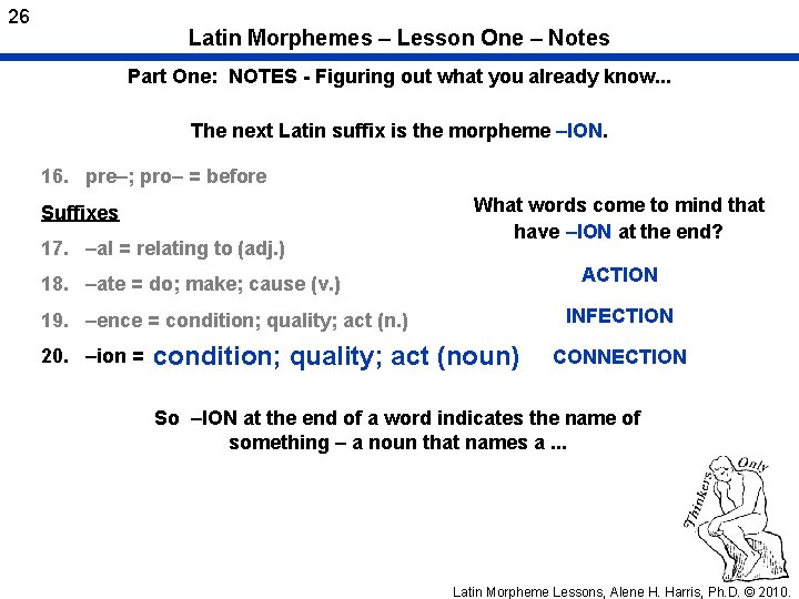 26 Latin Morphemes – Lesson One – Notes Part One: NOTES - Figuring out