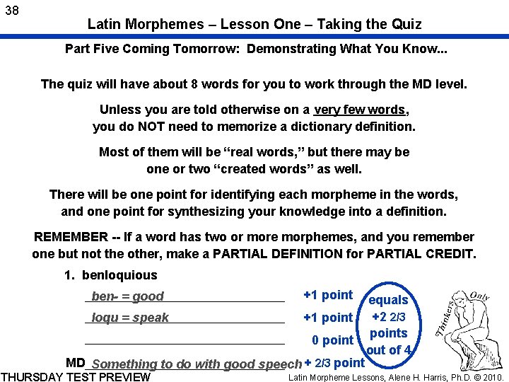 38 Latin Morphemes – Lesson One – Taking the Quiz Part Five Coming Tomorrow: