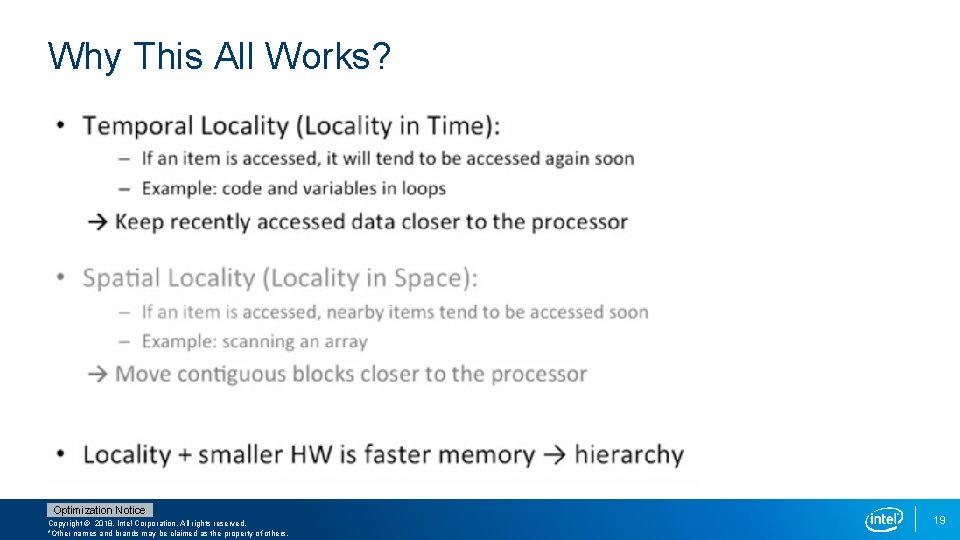 Why This All Works? Optimization Notice Copyright © 2018, Intel Corporation. All rights reserved.