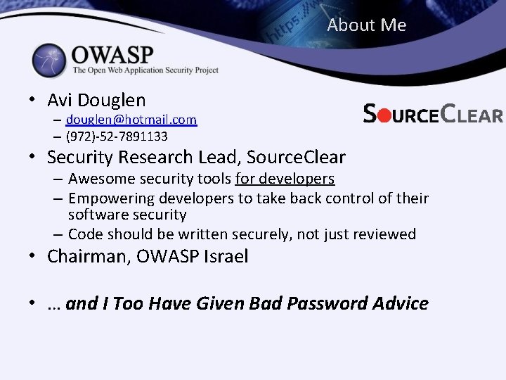 About Me • Avi Douglen – douglen@hotmail. com – (972)-52 -7891133 • Security Research About Me • Avi Douglen – douglen@hotmail. com – (972)-52 -7891133 • Security Research