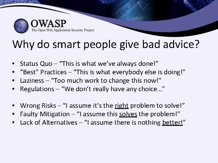 Why do smart people give bad advice? • • Status Quo – “This is Why do smart people give bad advice? • • Status Quo – “This is