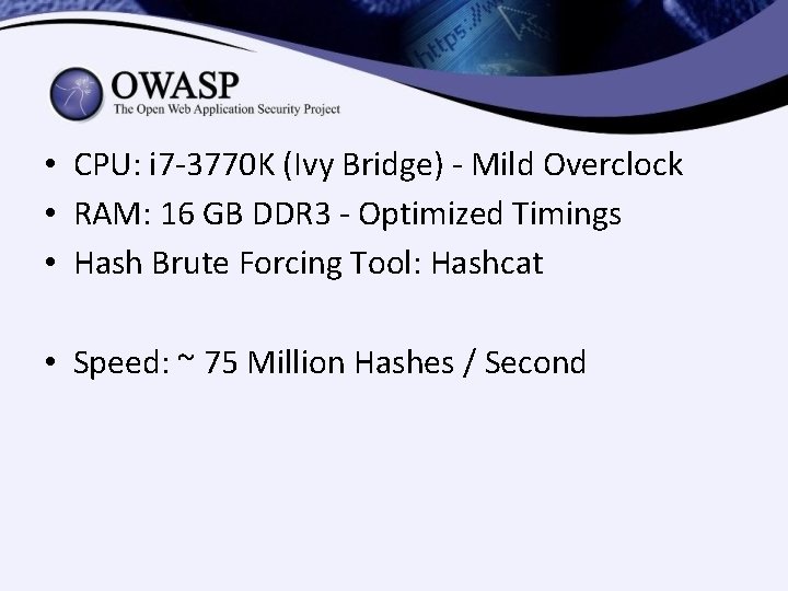 • CPU: i 7 -3770 K (Ivy Bridge) - Mild Overclock • RAM: • CPU: i 7 -3770 K (Ivy Bridge) - Mild Overclock • RAM: