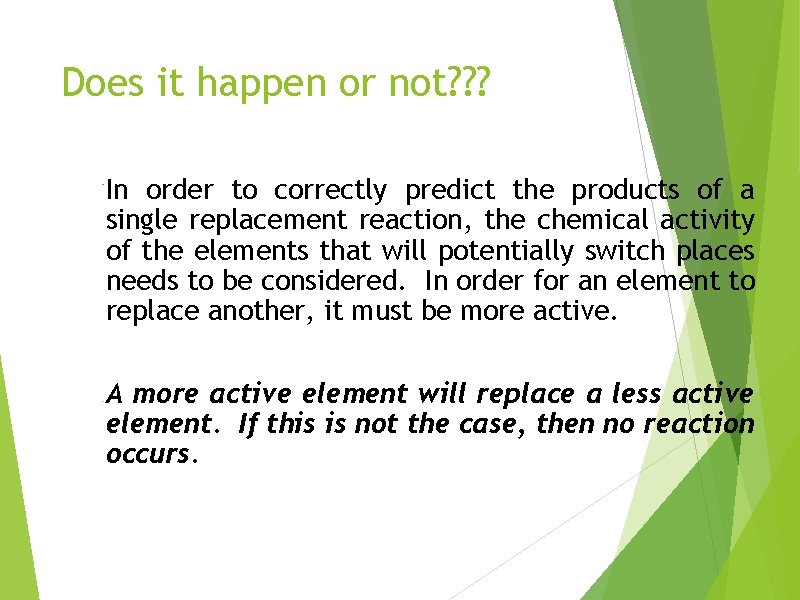 Does it happen or not? ? ? In order to correctly predict the products
