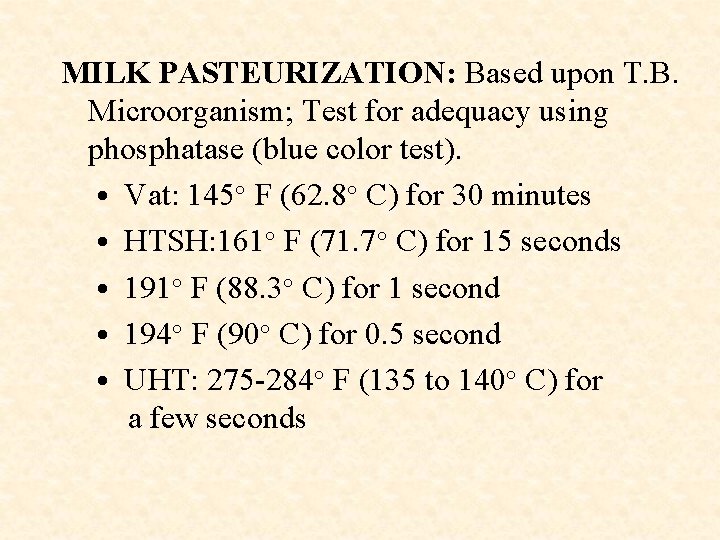 MILK PASTEURIZATION: Based upon T. B. Microorganism; Test for adequacy using phosphatase (blue color