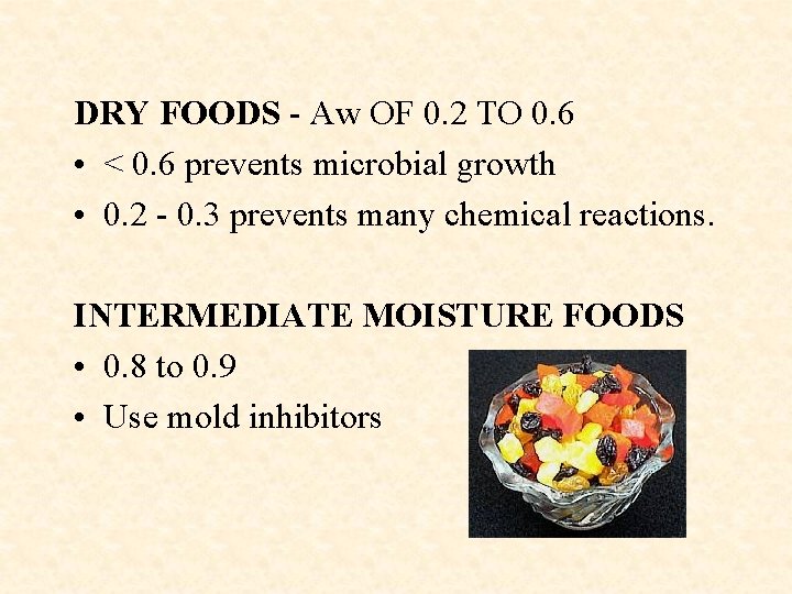 DRY FOODS - Aw OF 0. 2 TO 0. 6 • < 0. 6