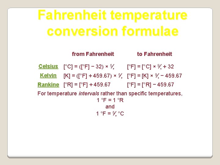 Fahrenheit temperature conversion formulae from Fahrenheit Celsius [°C] = ([°F] − 32) × 5⁄