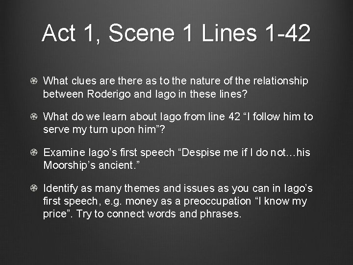 Act 1, Scene 1 Lines 1 -42 What clues are there as to the