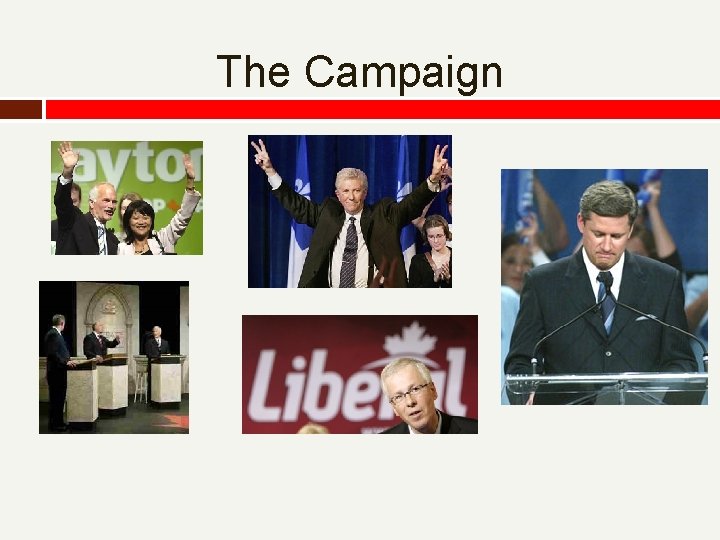 The Campaign 