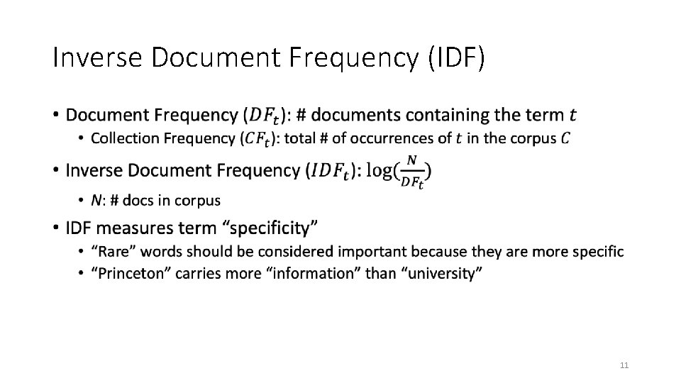 Inverse Document Frequency (IDF) • 11 