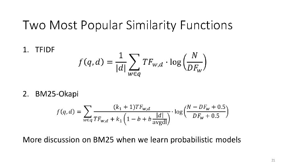 Two Most Popular Similarity Functions • 21 