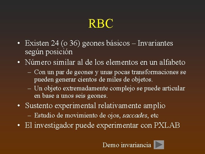 RBC • Existen 24 (o 36) geones básicos – Invariantes según posición • Número