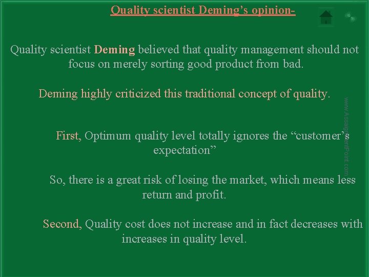 Quality scientist Deming’s opinion. Quality scientist Deming believed that quality management should not focus